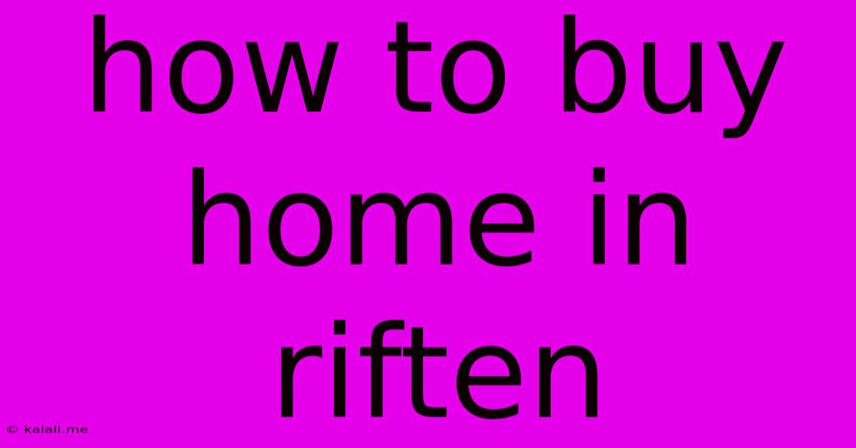 How To Buy Home In Riften