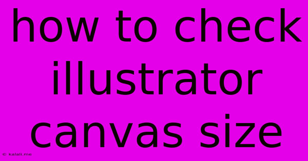 How To Check Illustrator Canvas Size