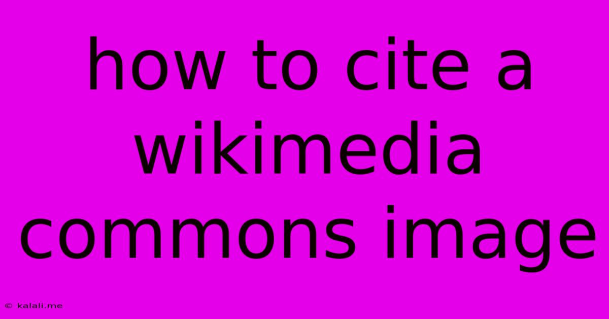 How To Cite A Wikimedia Commons Image
