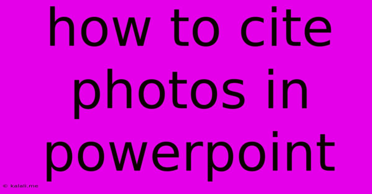 How To Cite Photos In Powerpoint