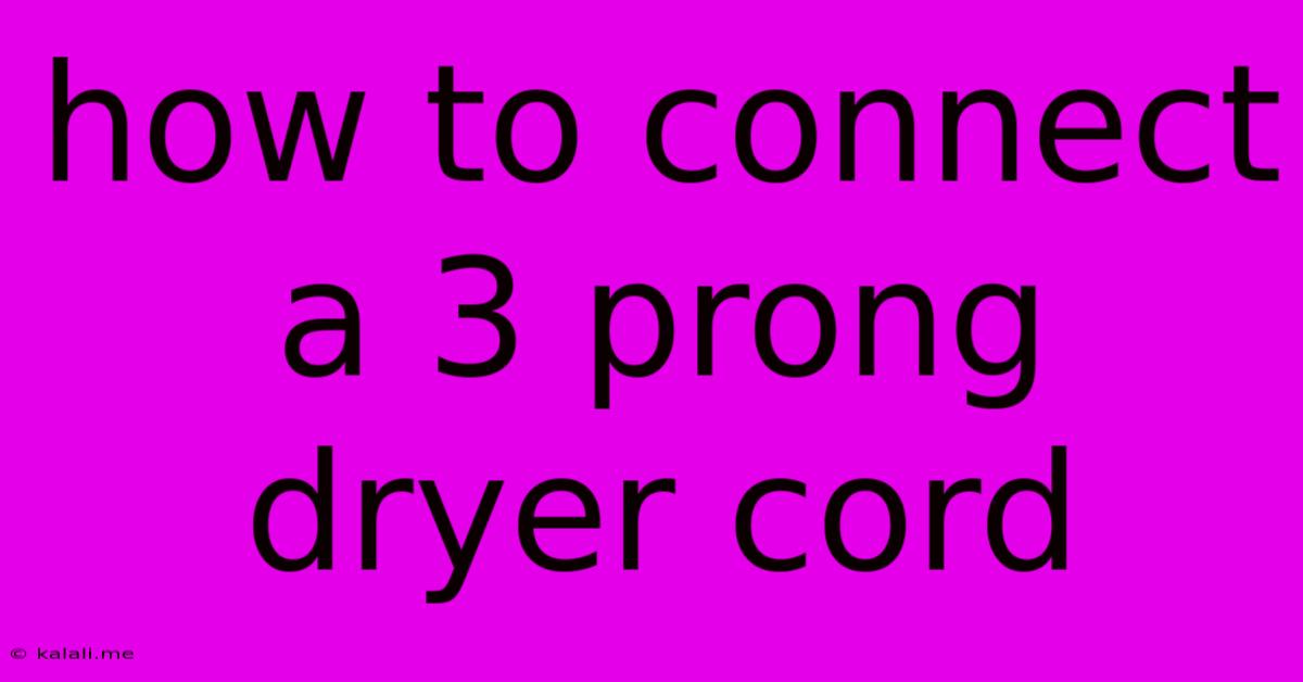 How To Connect A 3 Prong Dryer Cord