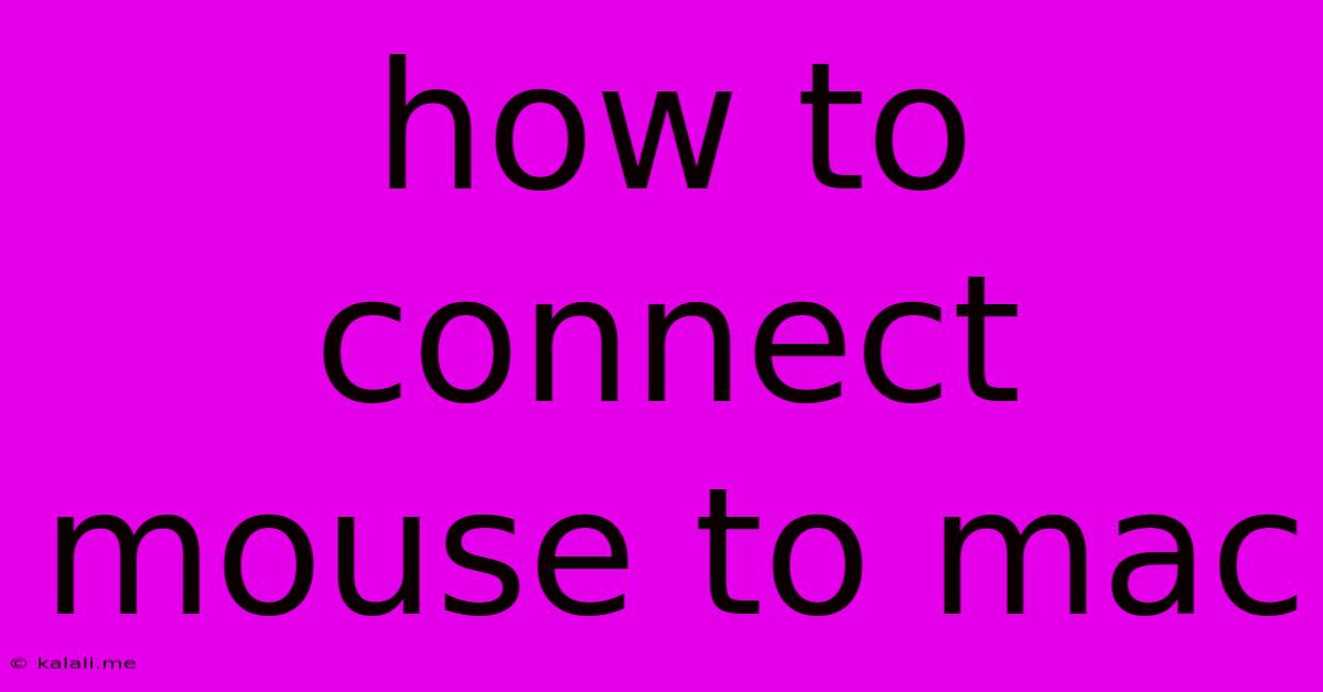 How To Connect Mouse To Mac