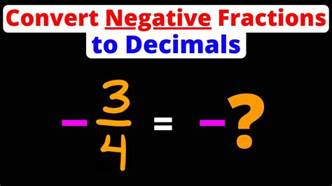 How To Convert Negative Fractions To Decimals