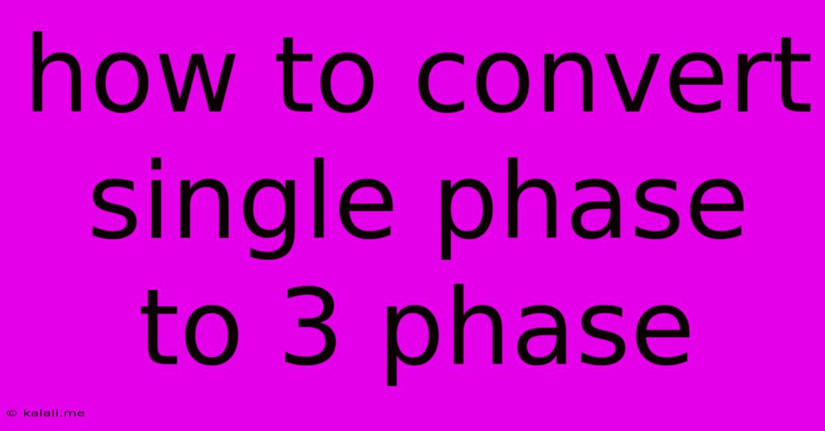 How To Convert Single Phase To 3 Phase