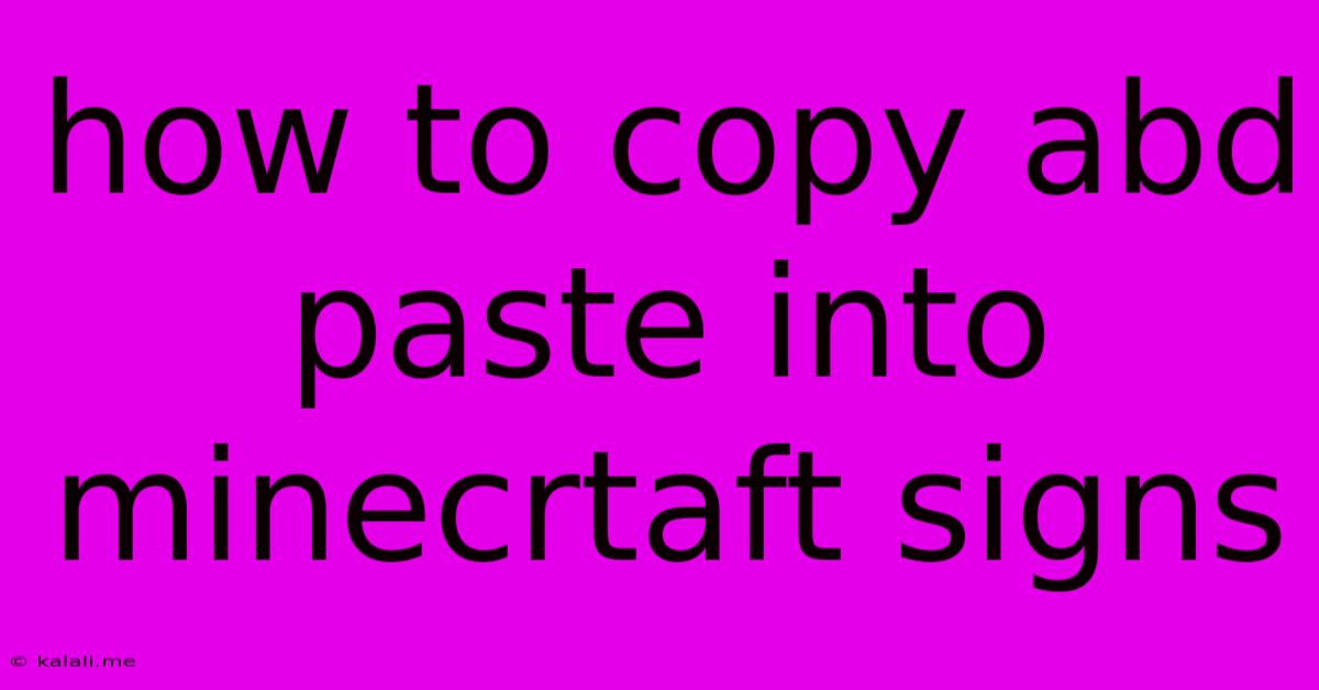 How To Copy Abd Paste Into Minecrtaft Signs