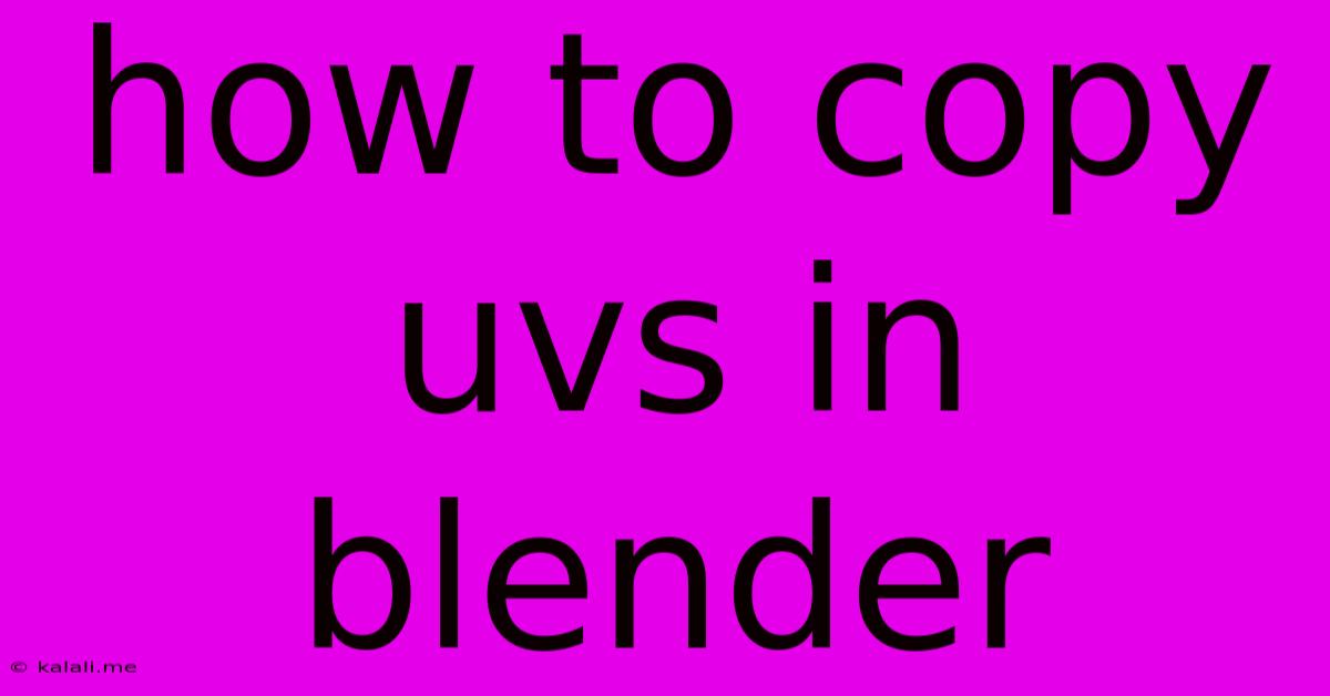 How To Copy Uvs In Blender