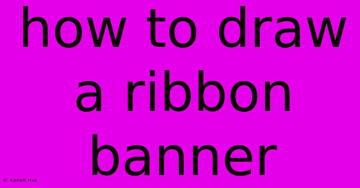 How To Draw A Ribbon Banner