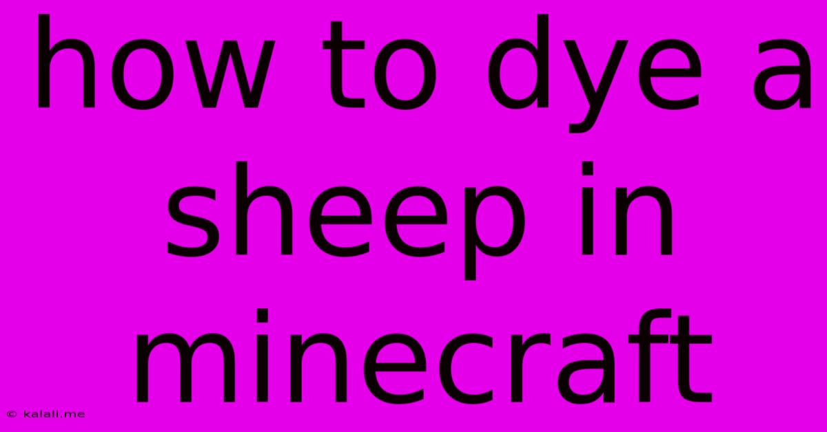 How To Dye A Sheep In Minecraft