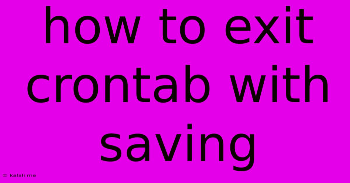 How To Exit Crontab With Saving