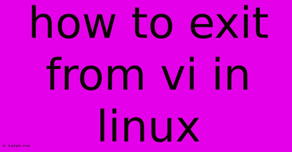 How To Exit From Vi In Linux