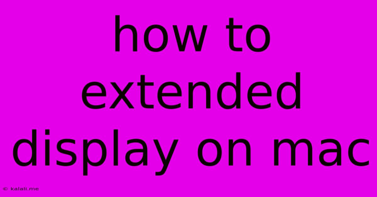 How To Extended Display On Mac