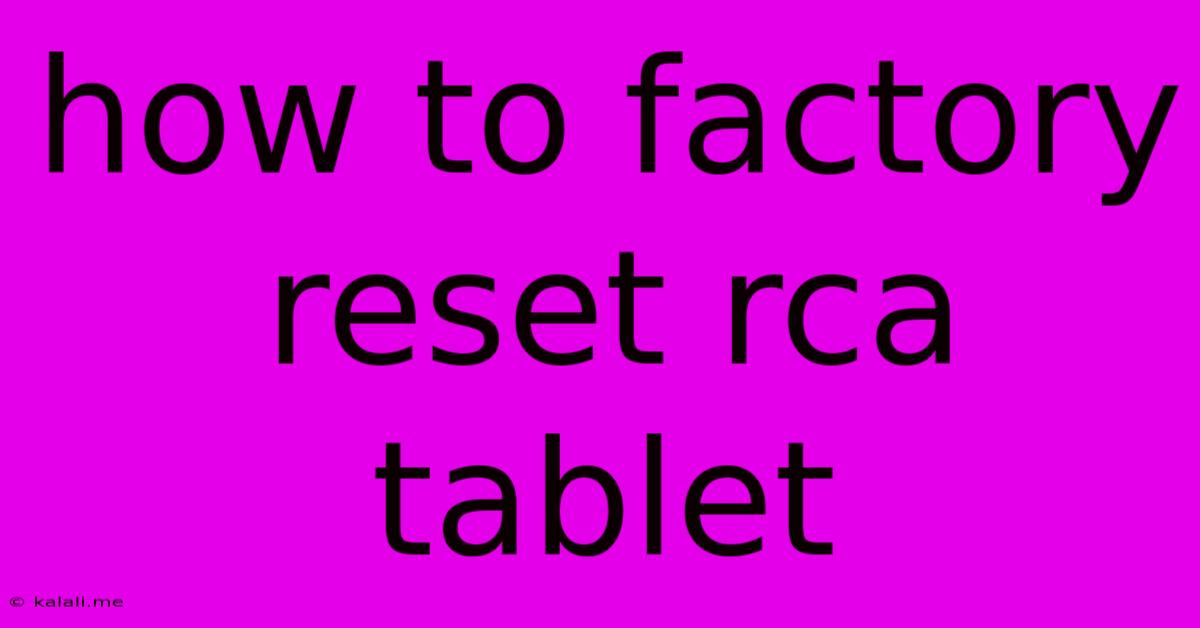 How To Factory Reset Rca Tablet