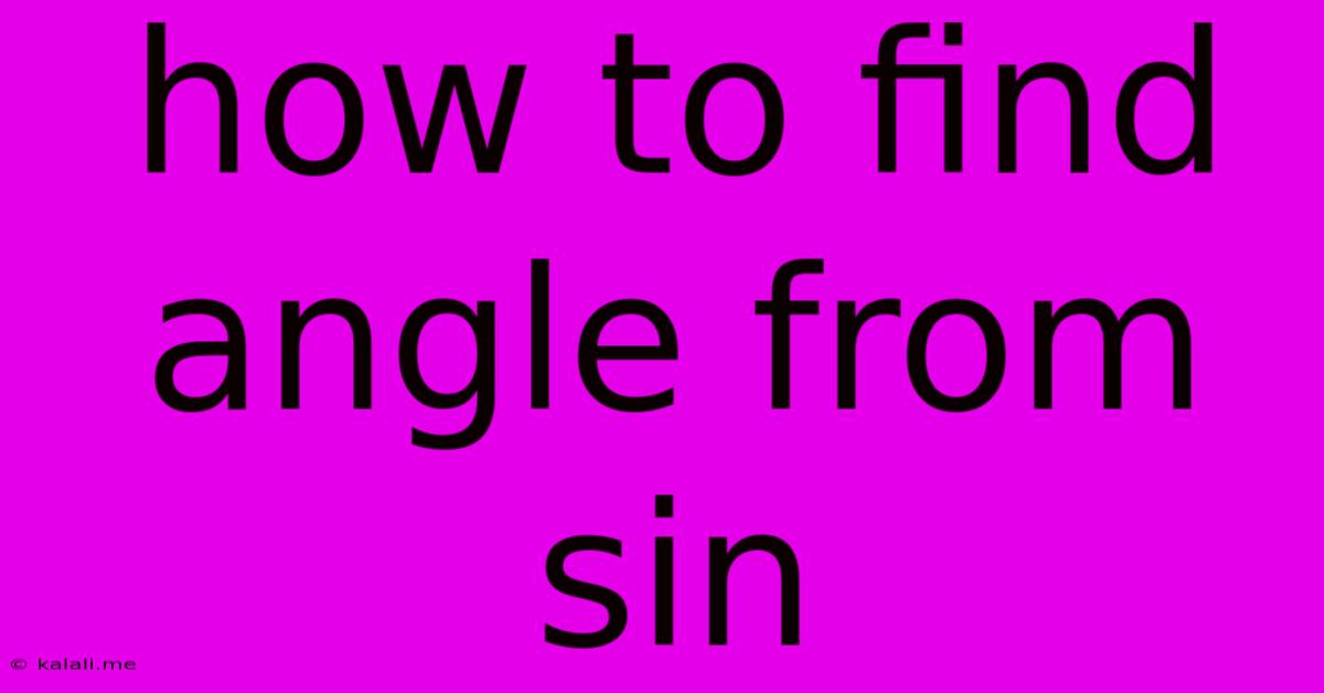 How To Find Angle From Sin
