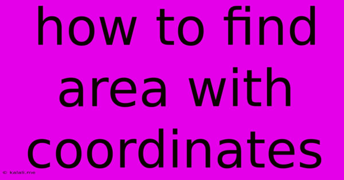 How To Find Area With Coordinates