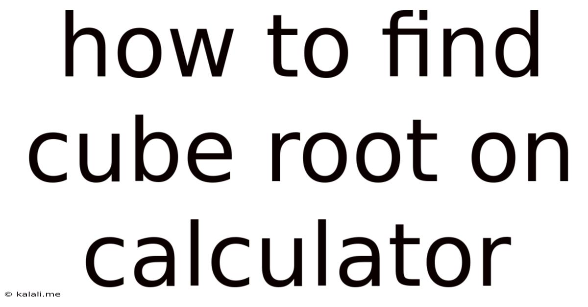 How To Find Cube Root On Calculator
