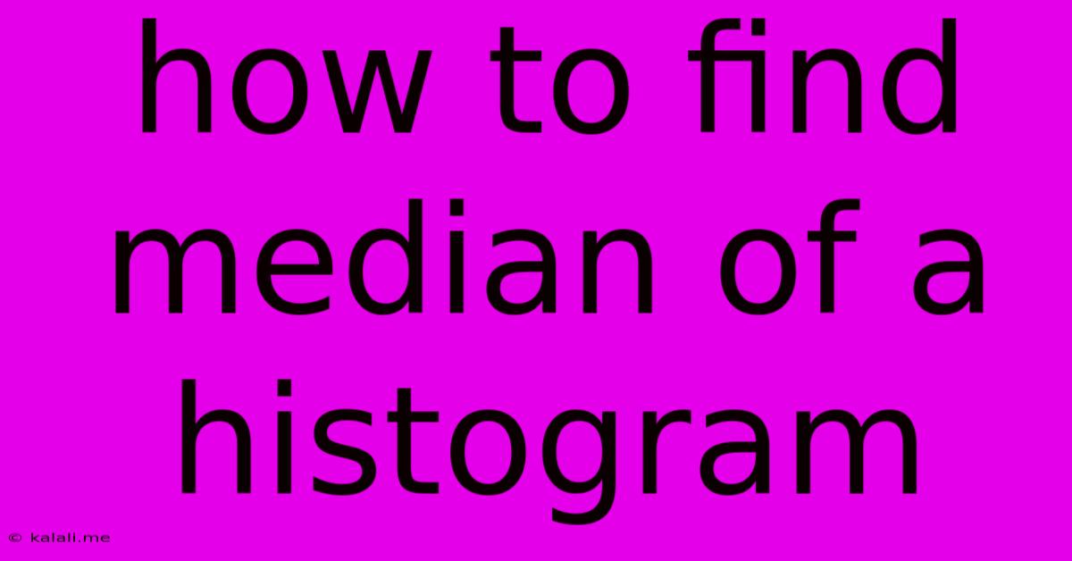 How To Find Median Of A Histogram