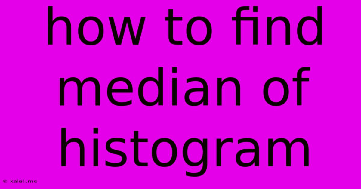 How To Find Median Of Histogram
