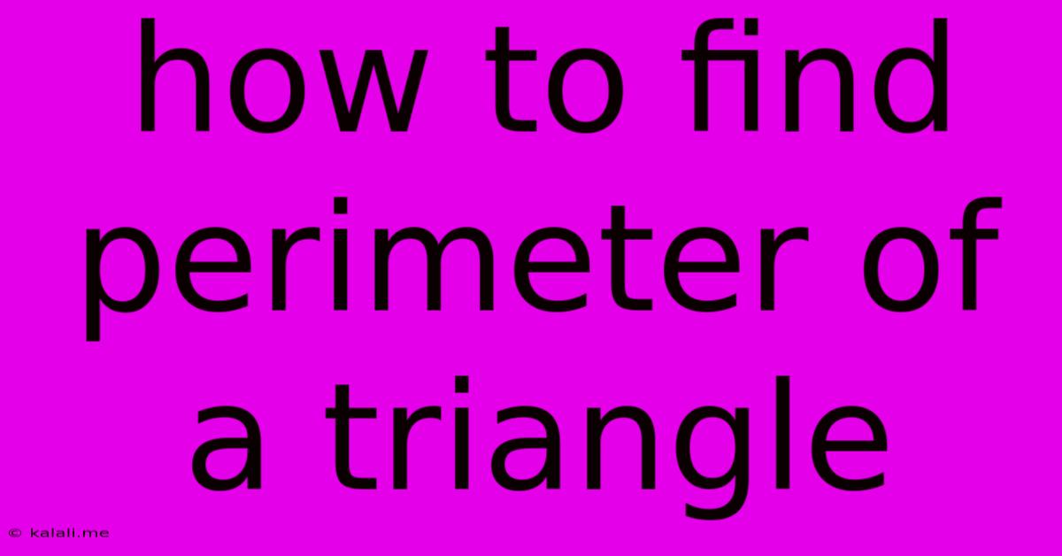 How To Find Perimeter Of A Triangle