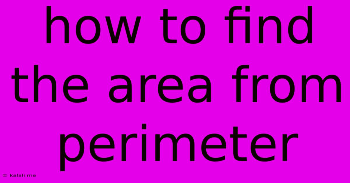 How To Find The Area From Perimeter