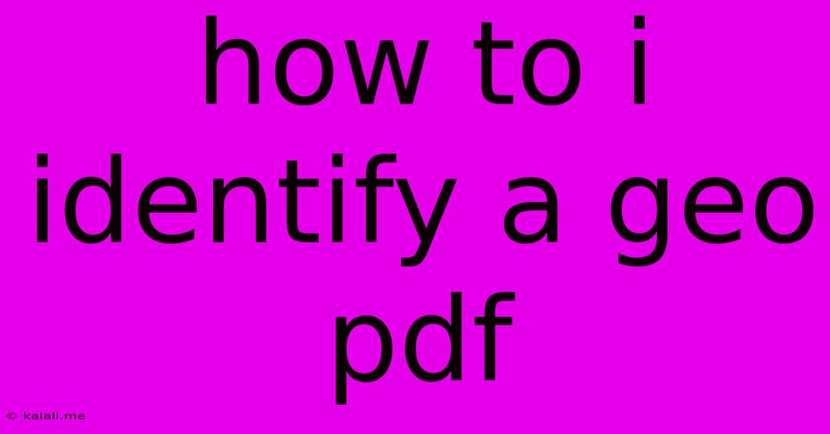 How To I Identify A Geo Pdf