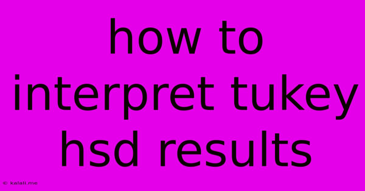How To Interpret Tukey Hsd Results