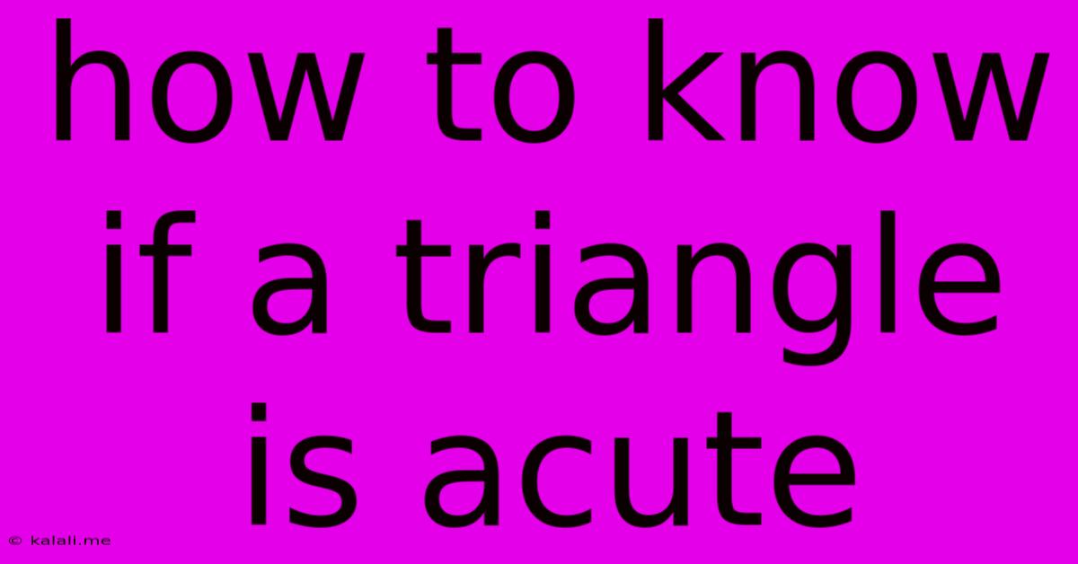How To Know If A Triangle Is Acute