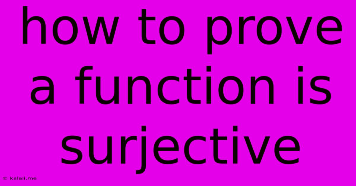 How To Prove A Function Is Surjective