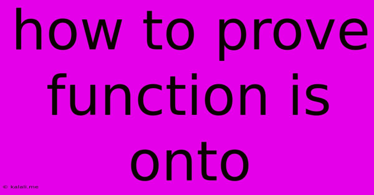 How To Prove Function Is Onto