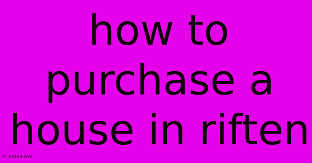 How To Purchase A House In Riften