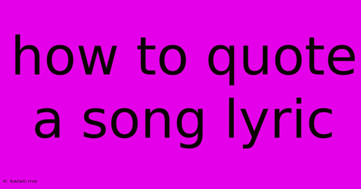 How To Quote A Song Lyric