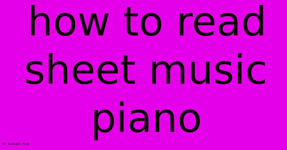 How To Read Sheet Music Piano