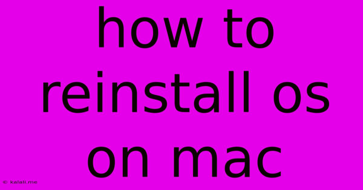 How To Reinstall Os On Mac