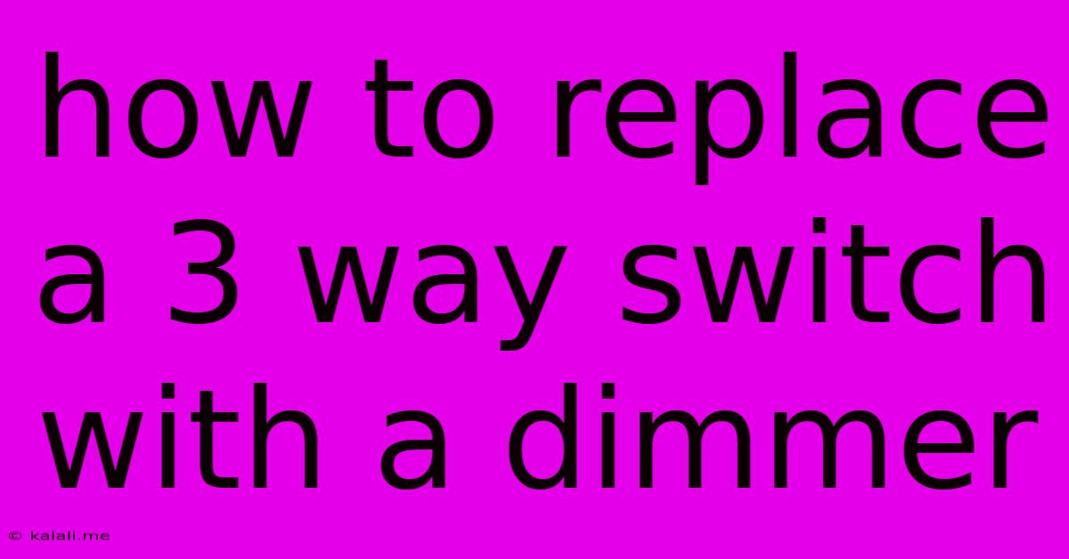How To Replace A 3 Way Switch With A Dimmer