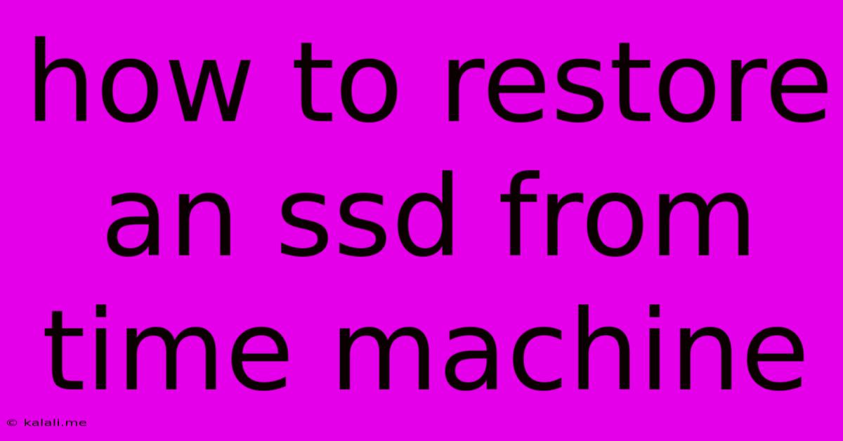 How To Restore An Ssd From Time Machine