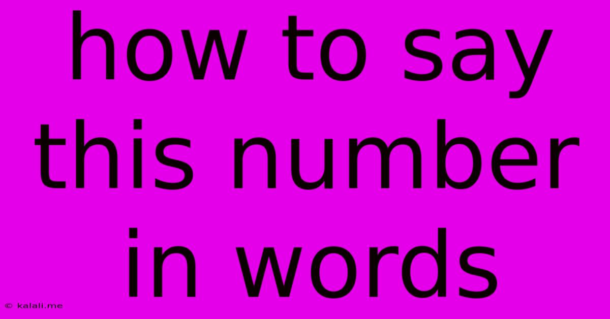 How To Say This Number In Words
