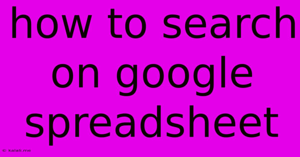 How To Search On Google Spreadsheet
