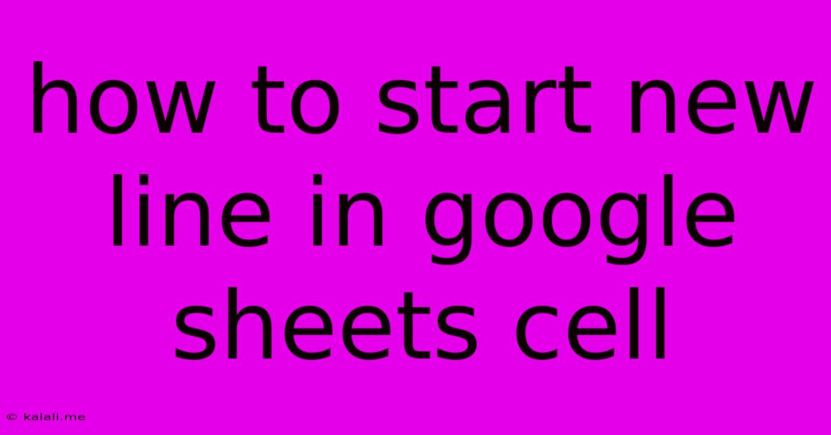 How To Start New Line In Google Sheets Cell