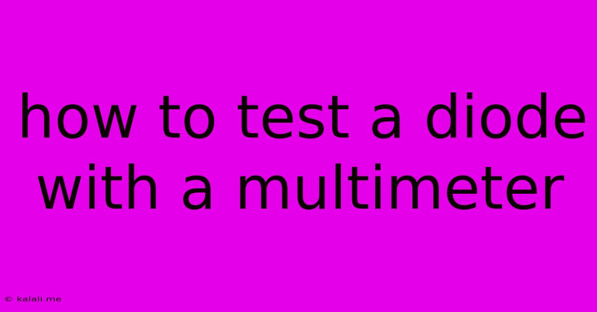 How To Test A Diode With A Multimeter