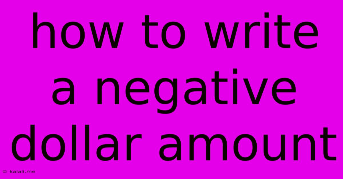 How To Write A Negative Dollar Amount