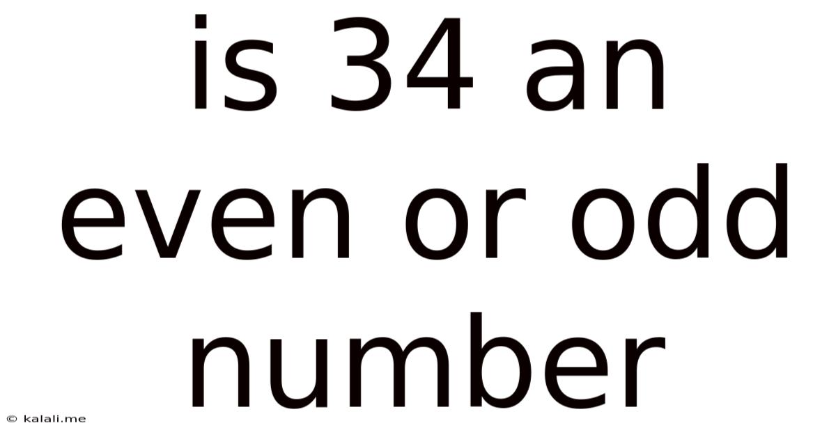 Is 34 An Even Or Odd Number