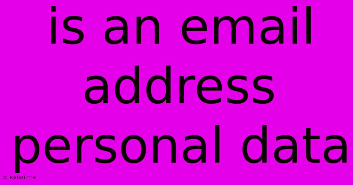 Is An Email Address Personal Data