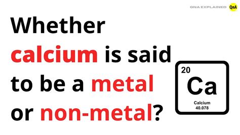 Is Calcium A Metal Or Nonmetal