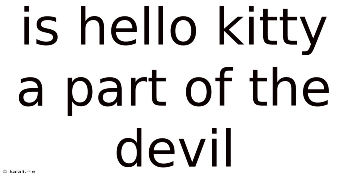 Is Hello Kitty A Part Of The Devil