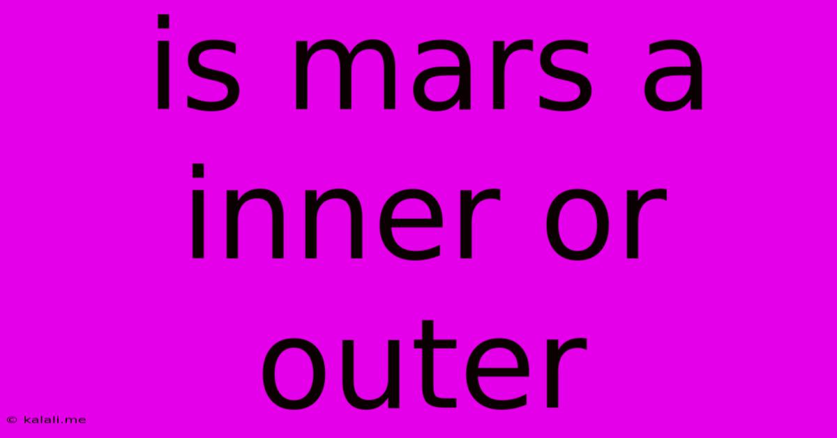 Is Mars A Inner Or Outer