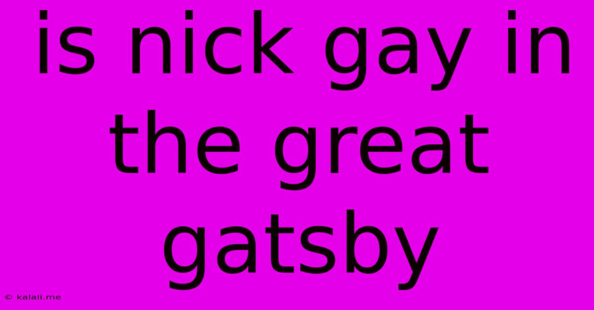 Is Nick Gay In The Great Gatsby