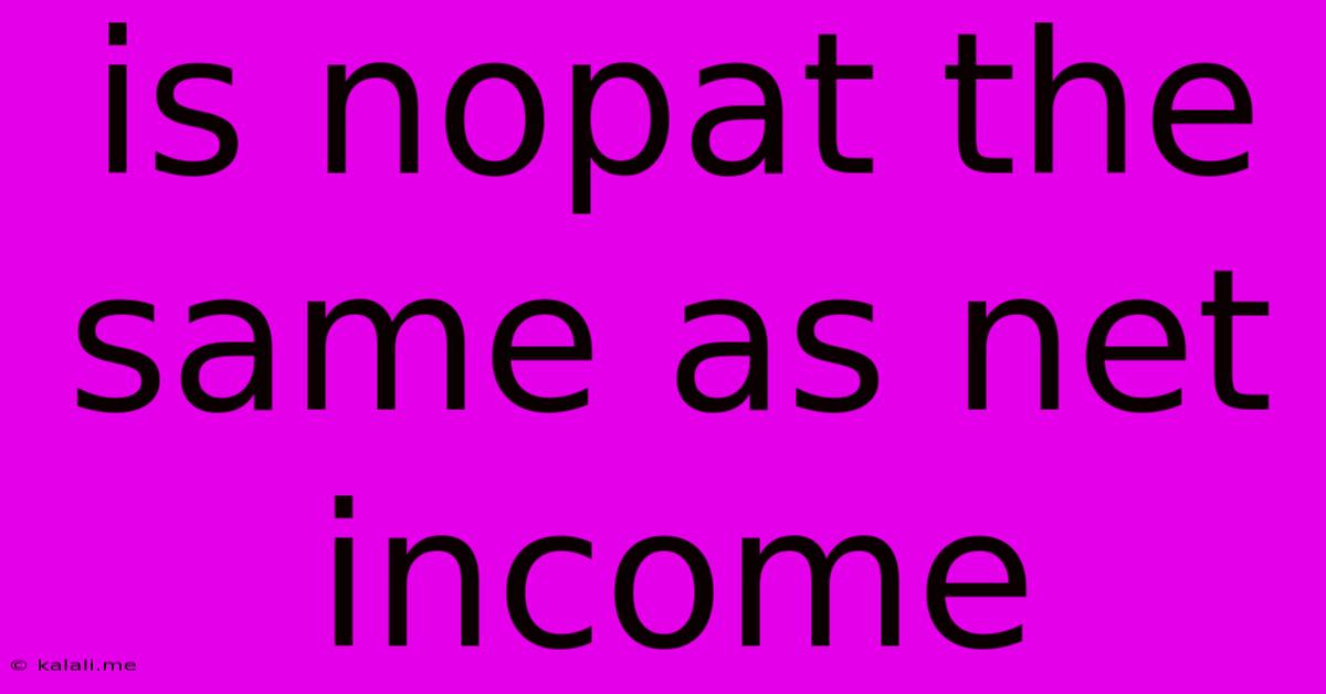Is Nopat The Same As Net Income