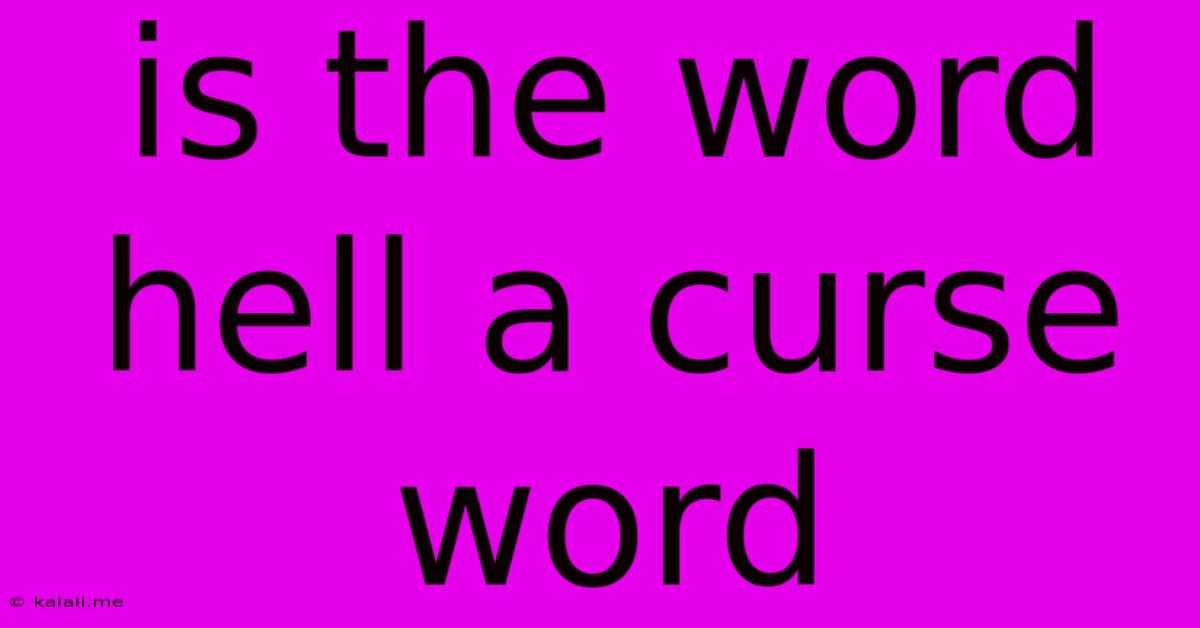 Is The Word Hell A Curse Word