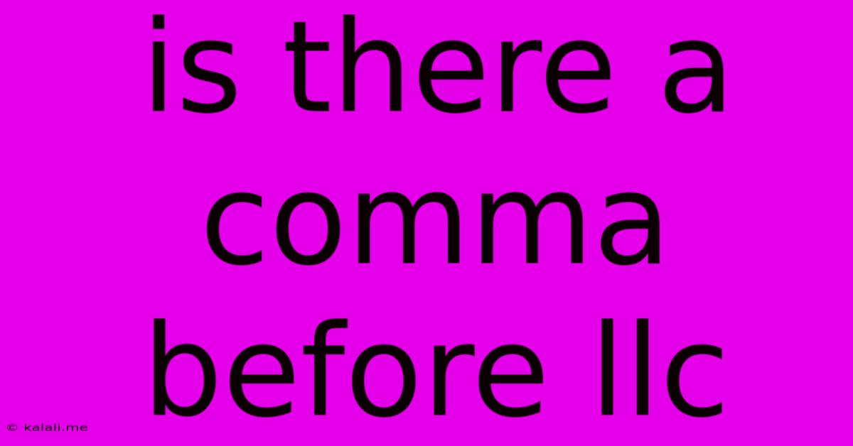 Is There A Comma Before Llc