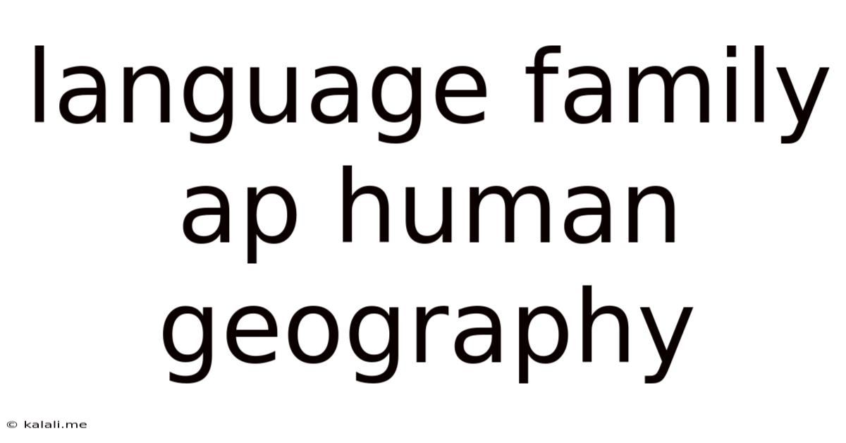 Language Family Ap Human Geography