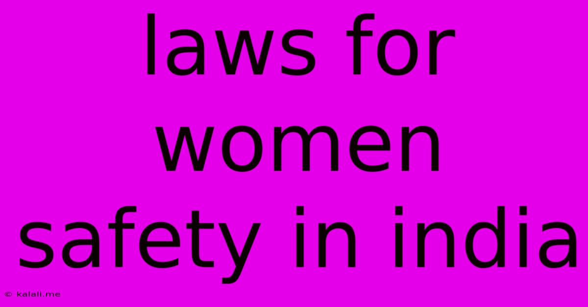 Laws For Women Safety In India